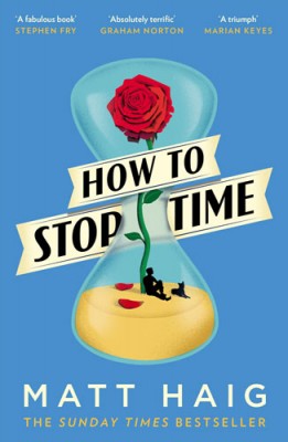 How to stop time by matt Haig book cover